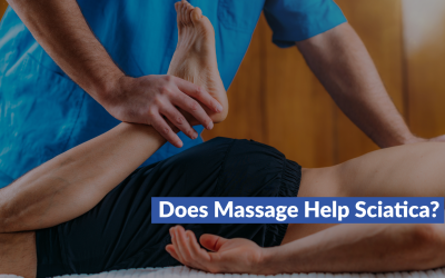 Does Massage Help Sciatica? Discover How Different Types of Massage Can Relieve Sciatica Pain