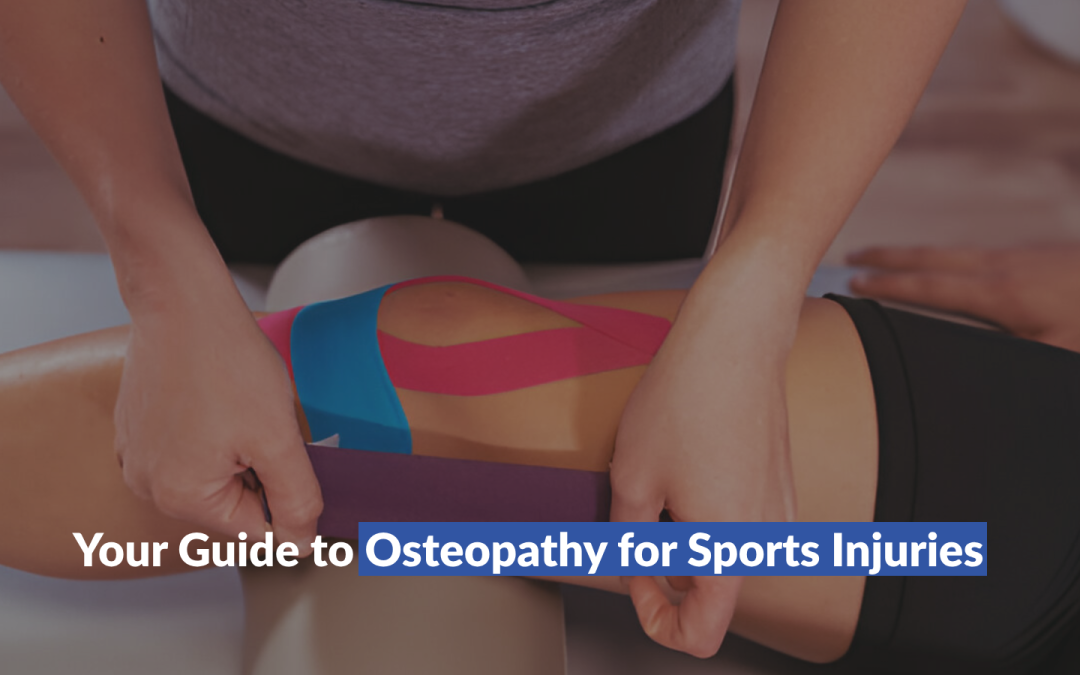 Your Guide to Osteopathy for Sports Injuries